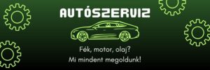 autószerviz zöld tábla és molinó friss és megbízható megjelenés