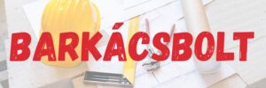 barkácsbolt piros tábla és molinó figyelemfelkeltő erős barkács reklám